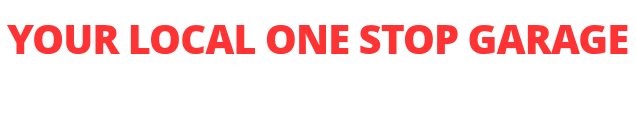 YOUR LOCAL ONE STOP GARAGE - FROM MOTS TO TYRES & EXHAUSTS WE'LL KEEP YOUR CAR ON THE ROAD